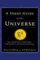 Book cover of: User's Guide to the Universe. By: Dave Goldberg