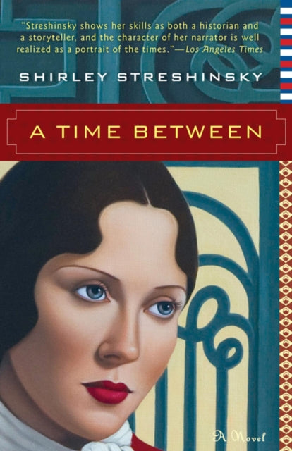 Book cover of: Time Between. By: Shirley Streshinsky