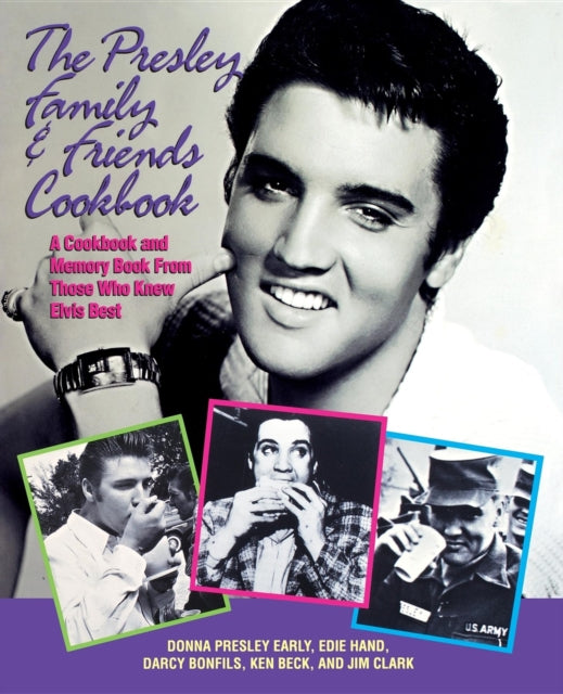 Book cover of: Presley Family & Friends Cookbook. By: Donna Presley Early