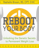 Book cover of: Reboot Your Body. By: Rashelle Brown