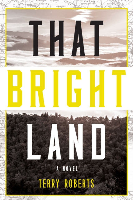 Book cover of: That Bright Land. By: Terry Roberts