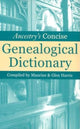 Book cover of: Ancestry's Concise Genealogical Dictionary. By: Maurine Harris