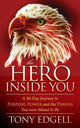 Book cover of: Hero Inside You. By: Tony Edgell