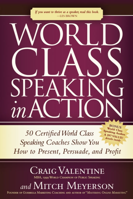 Book cover of: World Class Speaking in Action. By: Craig Valentine