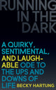 Book cover of: Running in the Dark. By: Becky Hartung
