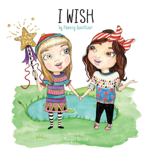 Book cover of: I Wish. By: Nancy Guettier