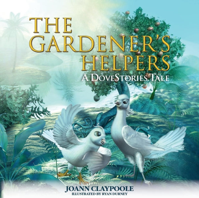Book cover of: Gardener's Helpers. By: Joann Claypoole