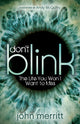 Book cover of: Don't Blink. By: John Merritt