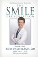 Book cover of: Smile Prescription. By: Rich Castellano MD