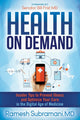 Book cover of: Health On Demand. By: Dr. Ramesh Subramani