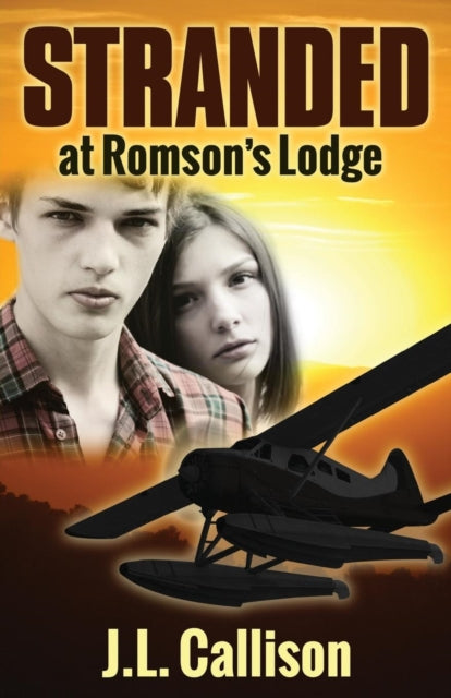 Book cover of: Stranded at Romson's Lodge. By: J.L. Callison