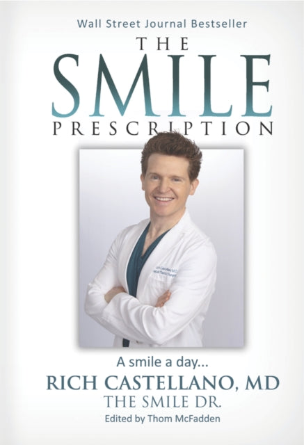 Book cover of: Smile Prescription. By: Rich Castellano