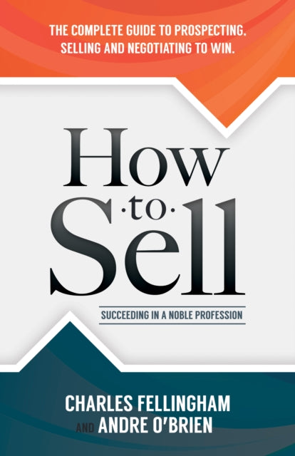 Book cover of: How to Sell. By: Charles Fellingham