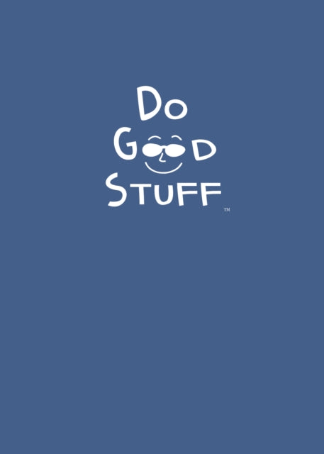 Book cover of: Do Good Stuff. By: Joel Comm