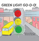 Book cover of: Green Light Go-O-O-O-O!
