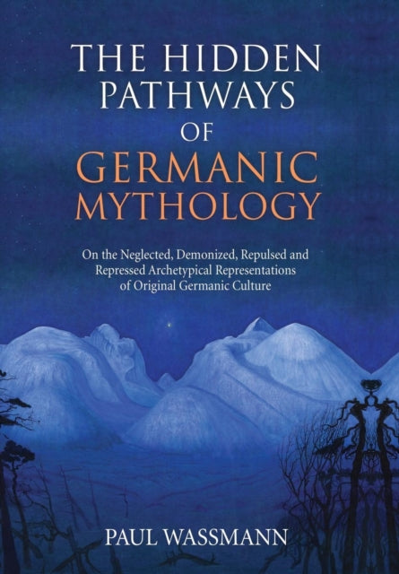 Book cover of: Hidden Pathways of Germanic Mythology