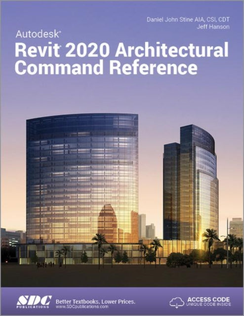 Book cover of: Autodesk Revit 2020 Architectural Command Reference. By: Daniel John Stine