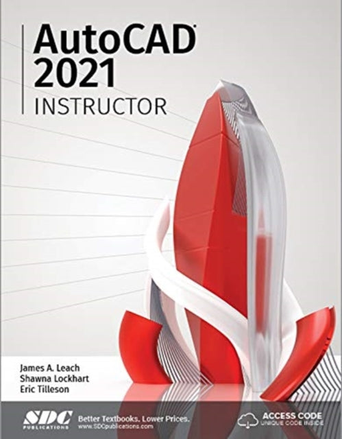 Book cover of: AutoCAD 2021 Instructor. By: James Leach