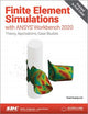 Book cover of: Finite Element Simulations with ANSYS Workbench 2020. By: Huei-Huang Lee