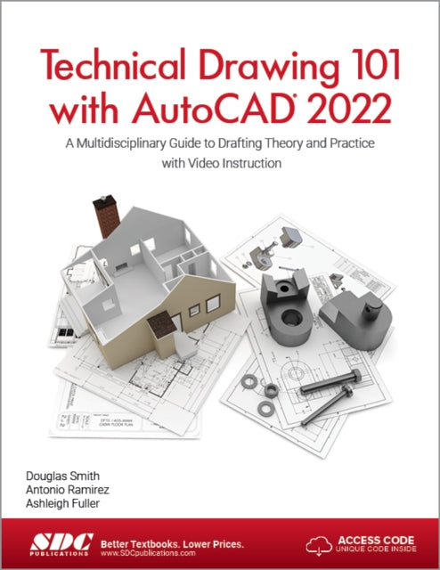 Book cover of: Technical Drawing 101 with AutoCAD 2022. By: Ashleigh Fuller