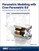 Book cover of: Parametric Modeling with Creo Parametric 8.0. By: Randy Shih