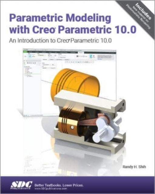 Book cover of: Parametric Modeling with Creo Parametric 10.0. By: Randy Shih
