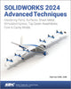 Book cover of: SOLIDWORKS 2024 Advanced Techniques