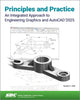 Book cover of: Principles and Practice An Integrated Approach to Engineering Graphics and AutoCAD 2025. By: Randy Shih