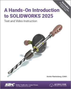 Hands-On Introduction to SOLIDWORKS 2025