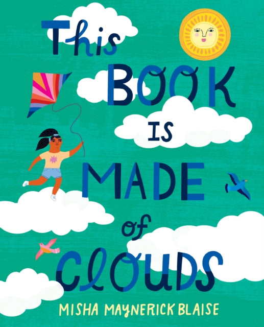 Book cover of: This Book Is Made of Clouds. By: Misha Maynerick Blaise