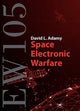 Book cover of: EW 105: Space Electronic Warfare. By: David L. Adamy