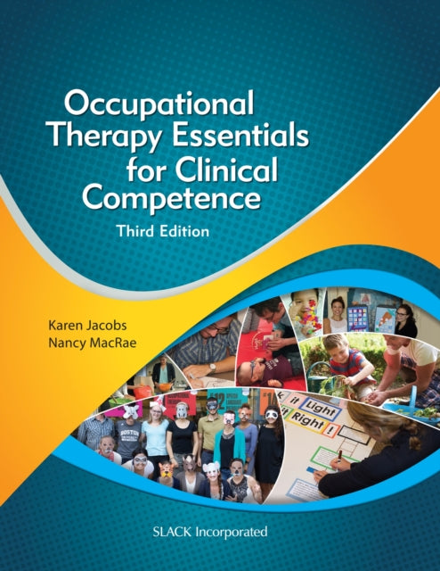 Book cover of: Occupational Therapy Essentials for Clinical Competence. By: Karen Jacobs