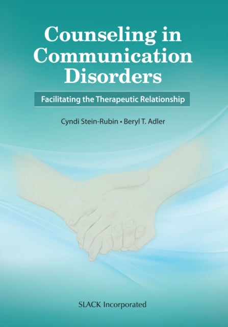 Book cover of: Counseling in Communication Disorders. By: Cyndi Stein-Rubin