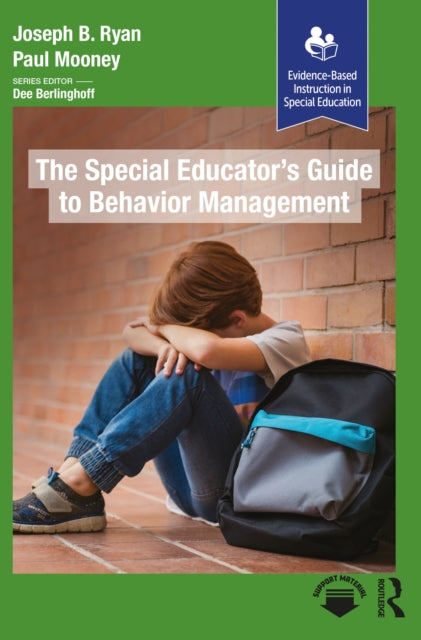 Book cover of: Special Educator’s Guide to Behavior Management. By: Paul Mooney