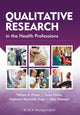 Book cover of: Qualitative Research in the Health Professions. By: William Pitney
