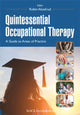 Book cover of: Quintessential Occupational Therapy. By: Robin Akselrud