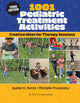 Book cover of: 1001 Pediatric Treatment Activities. By: Ayelet H. Danto