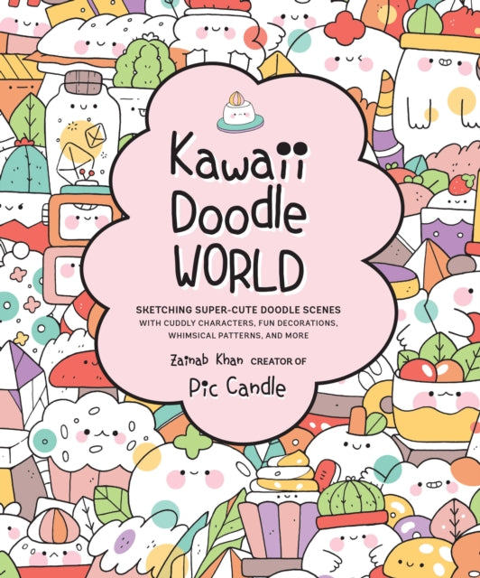 Book cover of: Kawaii Doodle World. By: Pic Candle