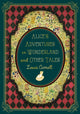 Alice's Adventures in Wonderland and Other Tales 9781631069291 Lewis Carroll