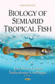 Book cover of: Biology of Semiarid Tropical Fish