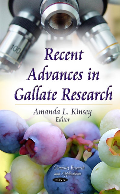 Book cover of: Recent Advances in Gallate Research