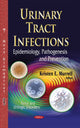 Book cover of: Urinary Tract Infections. By: Kristen E. Murrell