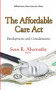 Book cover of: Affordable Care Act. By: Sean R. Abernathy