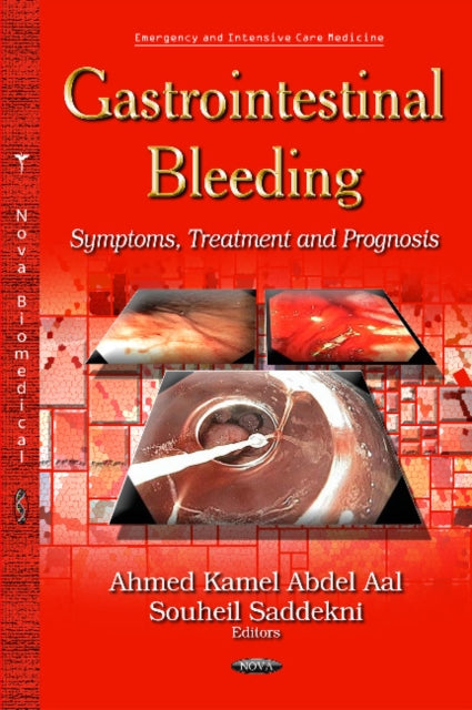 Book cover of: Gastrointestinal Bleeding. By: Ahmed Kamel Abdel Aal