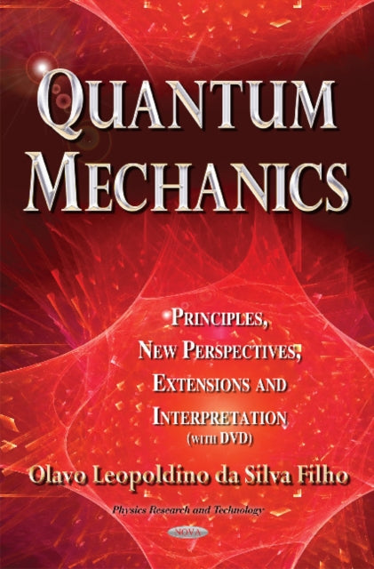 Book cover of: Quantum Mechanics. By: Olavo Leopoldino da Silva Filho