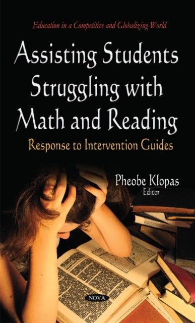 Book cover of: Assisting Students Struggling with Math & Reading. By: Pheobe Klopas
