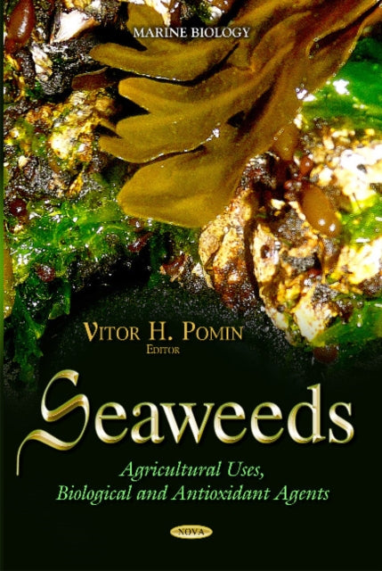 Book cover of: Seaweeds. By: Vitor H. Pomin
