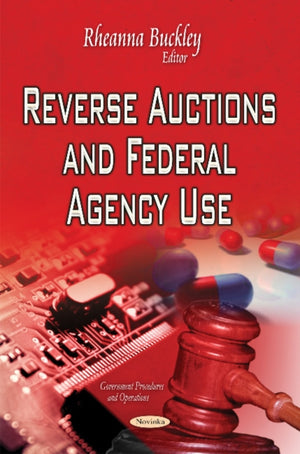 Reverse Auctions & Federal Agency Use
