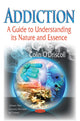 Book cover of: Addiction. By: Colin O'Driscoll
