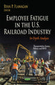 Book cover of: Employee Fatigue in the U.S. Railroad Industry